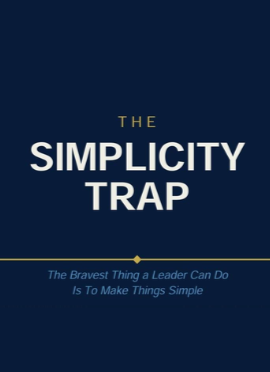 The Simplicity Trap — Front Cover